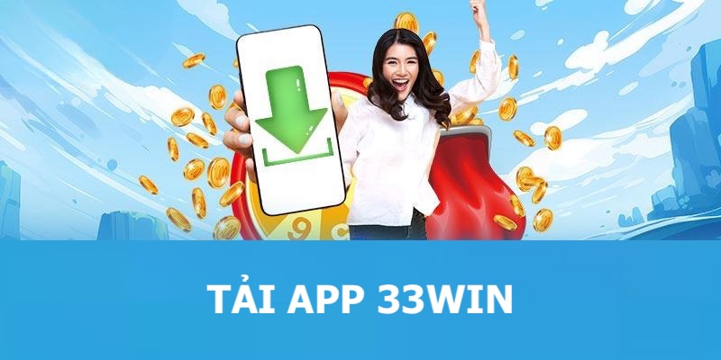 tải app 33win